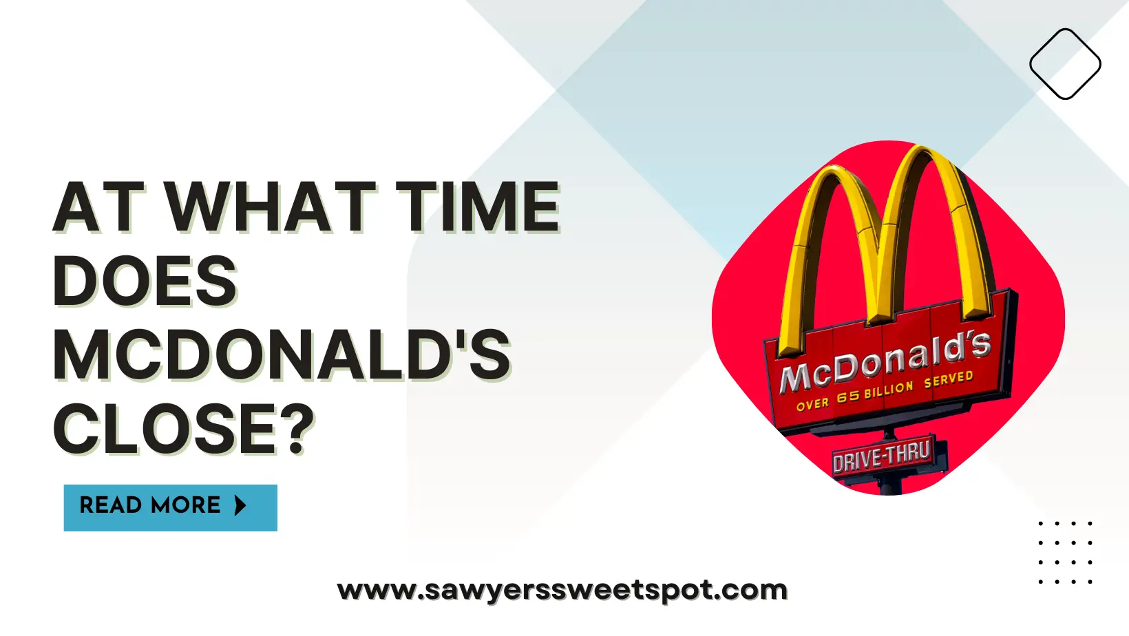 At What Time Does McDonald's Close?