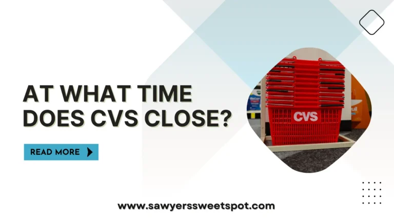 At What Time Does CVS Close?