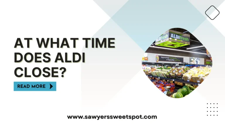 At What Time Does Aldi Close?