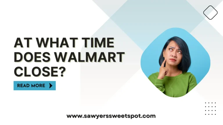 At What Time Does Walmart Close?
