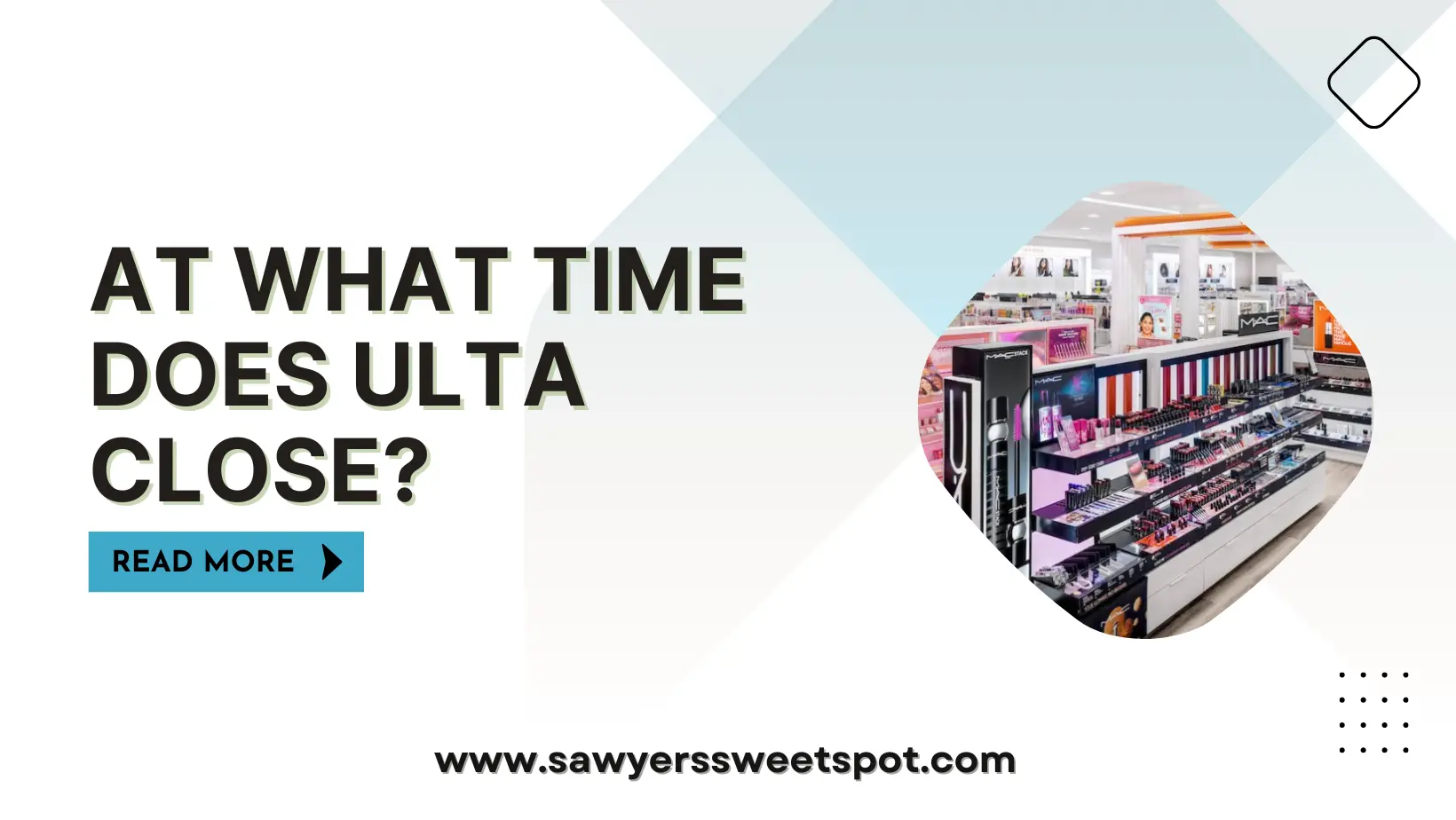 At What Time Does Ulta Close?