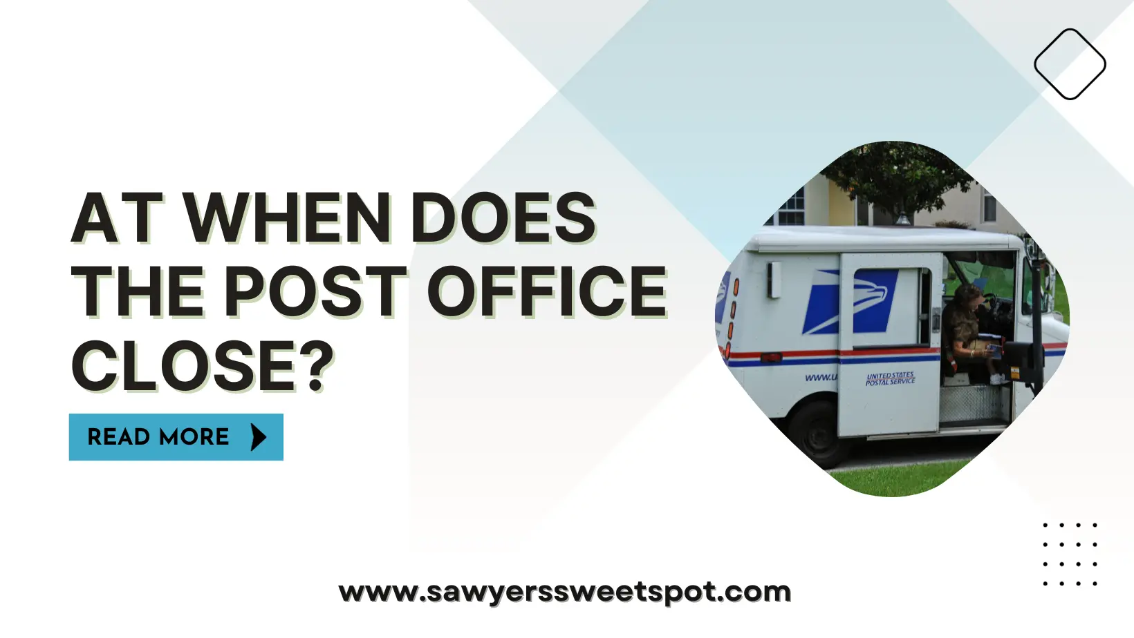 At When Does The Post Office Close?