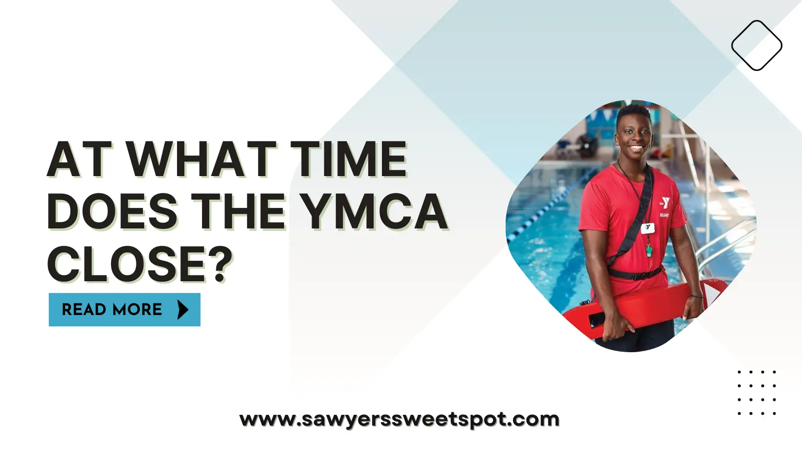 At What Time Does The YMCA Close?