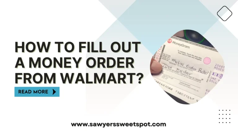 How to Fill Out a Money Order from Walmart?