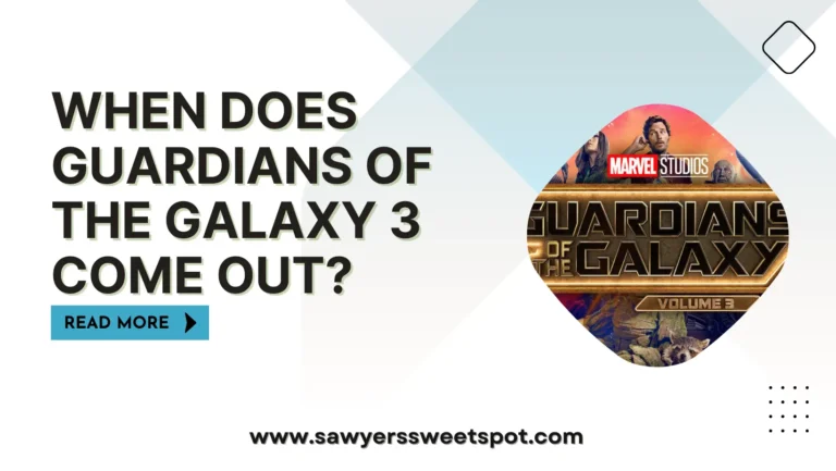 When Does Guardians of the Galaxy 3 Come Out?