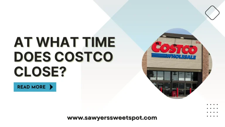 At What Time Does Costco Close?