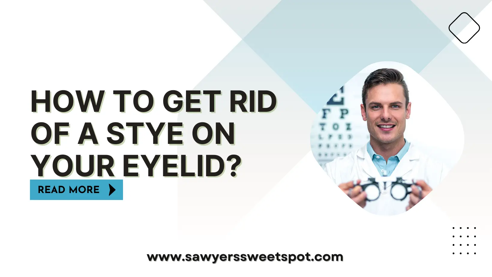 How to Get Rid of a Stye on your Eyelid?