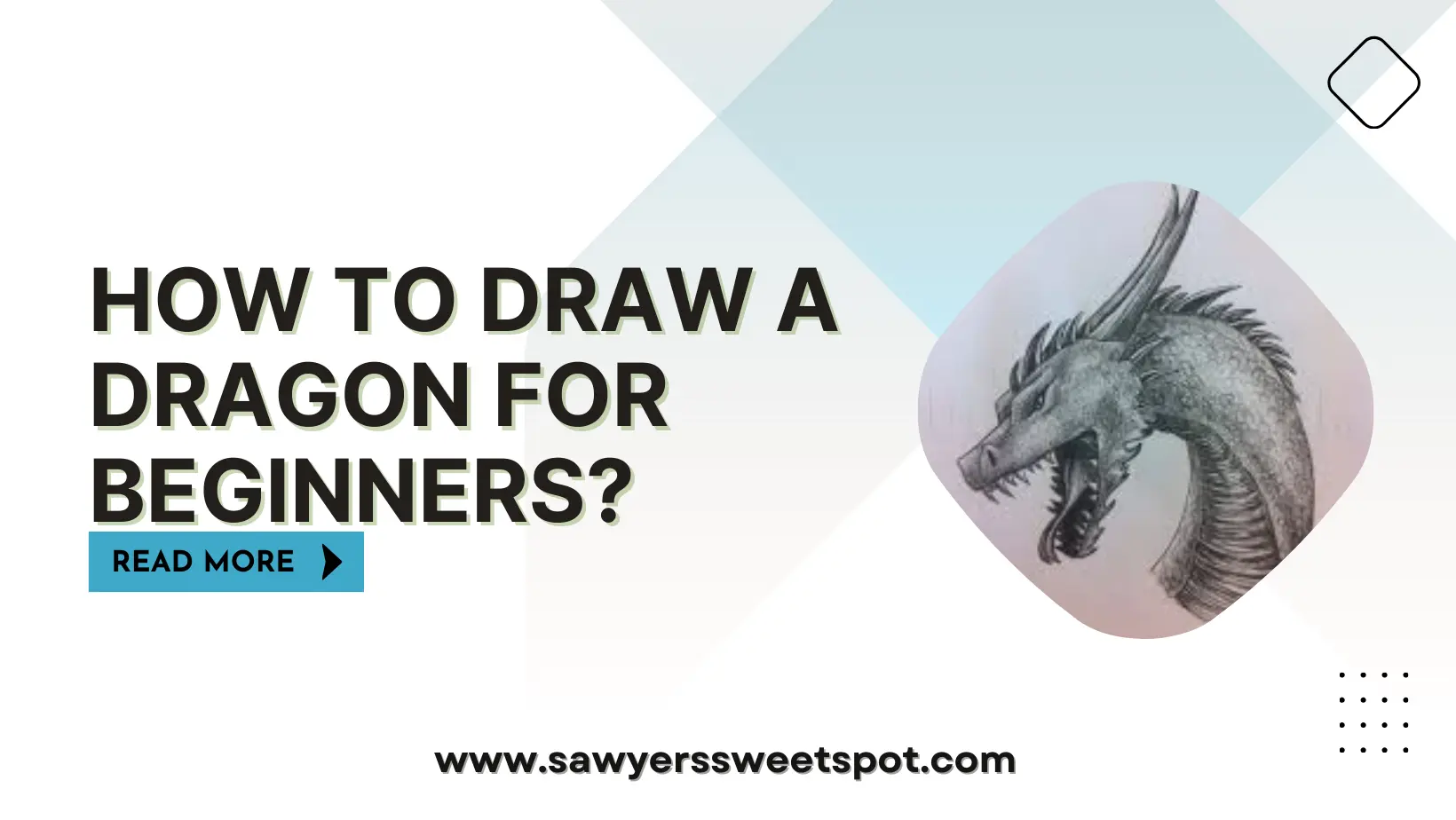 How to Draw a Dragon for Beginners?