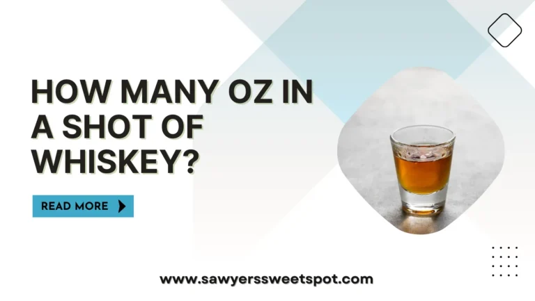 How Many Oz in a Shot of Whiskey?
